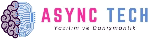 AsyncTech Yazılım ve Danışmanlık